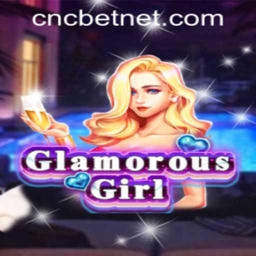 Explore the Exciting World of GlamorousGirl and CNCBet PH Login