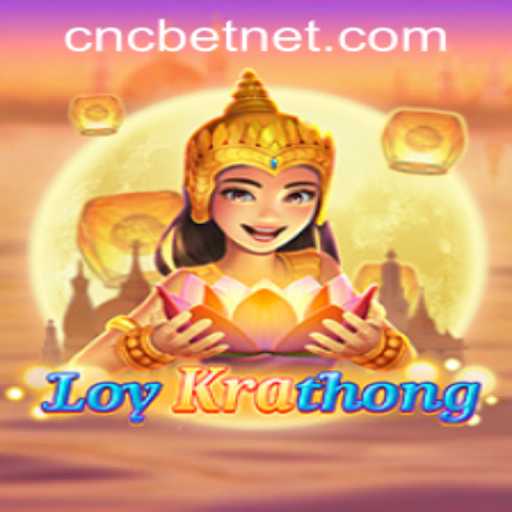 Exploring LoyKrathong: A Festive Game Experience with CNCbet PH